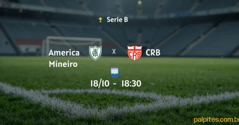 Palpites e Prognósticos para América Mineiro x CRB: Decisão da Série B em 18/10!