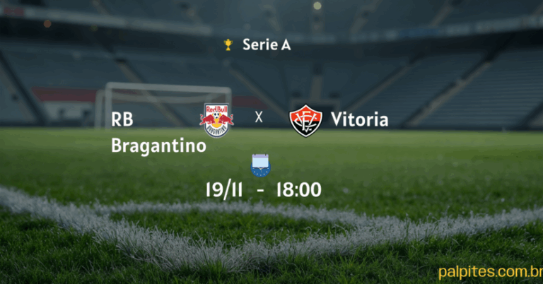 Palpites e Prognósticos para RB Bragantino x Vitória na Série A: Expectativas para a Quarta-feira, 19/11