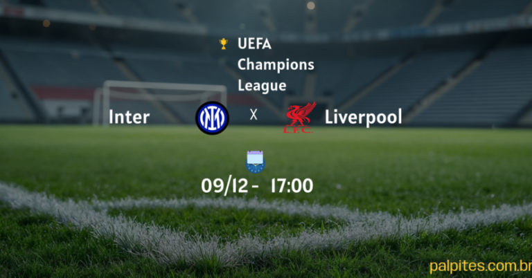 Palpites e Prognósticos para Inter x Liverpool na UEFA Champions League em 09/12